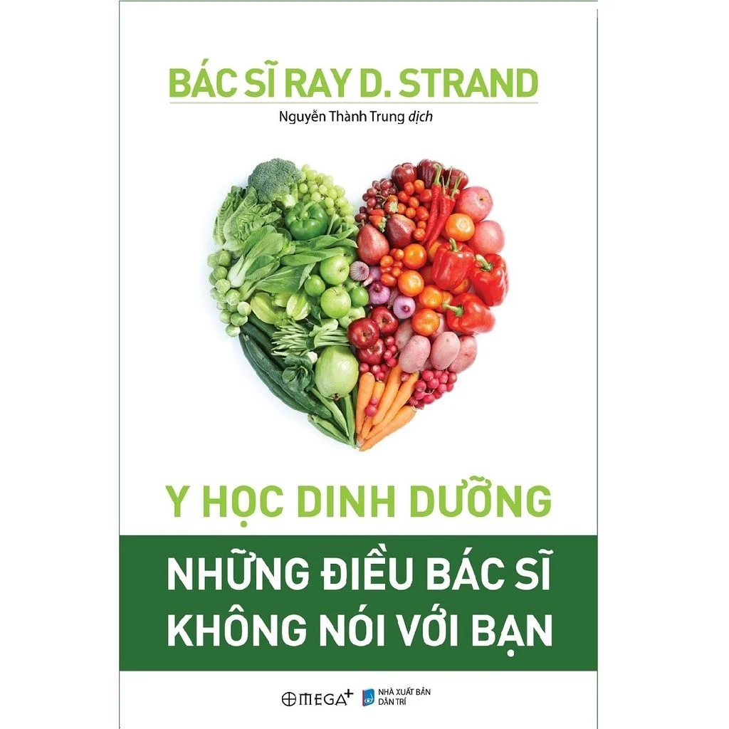 Y học dinh dưỡng - Những điều bác sĩ không nói với bạn